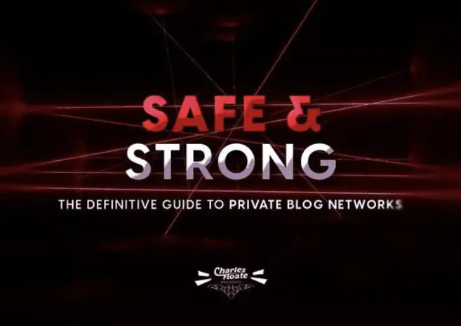 Charles Floate – Safe &Amp; Strong The Definitive Guide To Private Blog Networks 